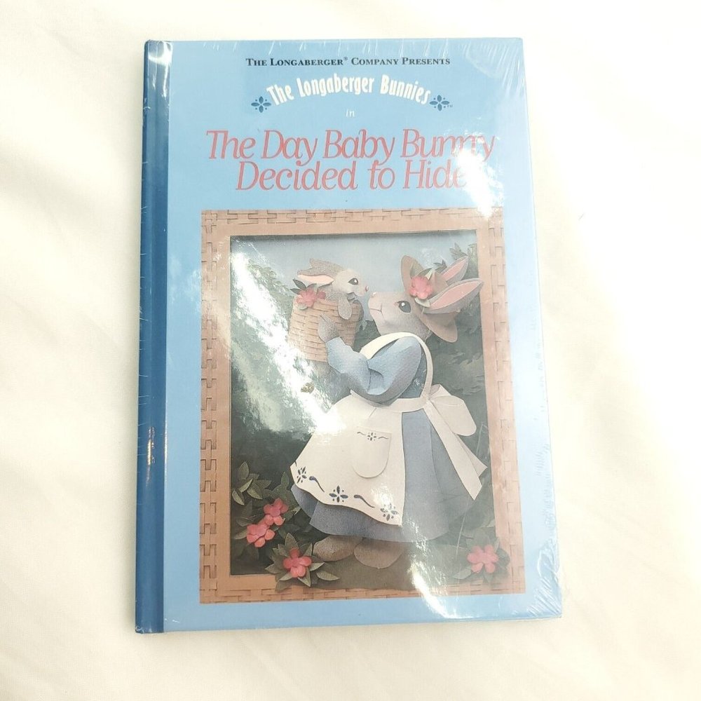 The Longaberger Bunnies In The Day Baby Bunny Decided To Hide Picture Book